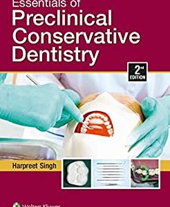 Essentials of Preclinical Conservative Dentistry 2/e (Original PDF from Publisher)