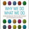 Why We Do What We Do: Understanding Our Brain to Get the Best Out of Ourselves and Others (EPUB)