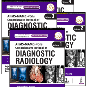 AIIMS MAMC ‑ PGI’s Comprehensive Textbook of Diagnostic Radiology (Four Volume Set), 3ed (High Quality Converted PDF)
