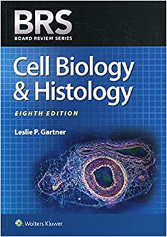 BRS Cell Biology and Histology (Board Review Series), 8th Edition (High Quality PDF)