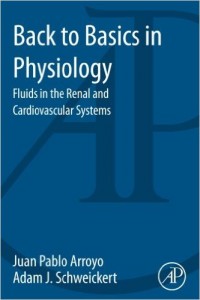 Back to Basics in Physiology: Fluids in the Renal and Cardiovascular Systems