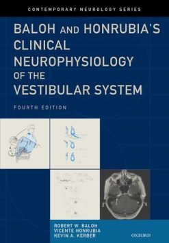 Baloh and Honrubia’s Clinical Neurophysiology of the Vestibular System, 4th Edition (Original PDF from Publisher)