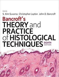 Bancroft’s Theory and Practice of Histological Techniques, 8th Edition (PDF)