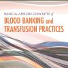 Basic & Applied Concepts of Blood Banking and Transfusion Practices, 3e (Original PDF from Publisher)