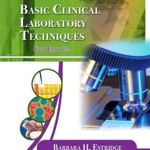 Basic Clinical Laboratory Techniques, 6e (Original PDF from Publisher)