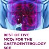 Best of Five MCQs for the Gastroenterology SCE