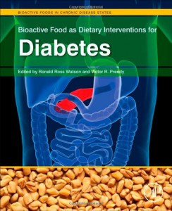 Bioactive Food as Dietary Interventions for Diabetes: Bioactive Foods in Chronic Disease States (Original PDF from Publisher)