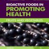 Bioactive Foods in Promoting Health: Fruits and Vegetables (Original PDF from Publisher)