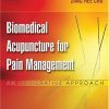 Biomedical Acupuncture for Pain Management: An Integrative Approach (Original PDF from Publisher)