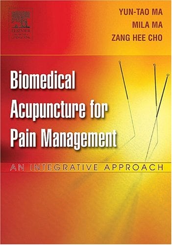 Biomedical Acupuncture for Pain Management: An Integrative Approach (Original PDF from Publisher)