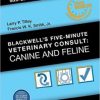 Blackwell’s Five-Minute Veterinary Consult: Canine and Feline, 6th Edition