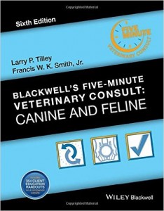 Blackwell’s Five-Minute Veterinary Consult: Canine and Feline, 6th Edition
