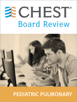 Chest Pediatric Pulmonary Board Review On Demand 2020 (Videos)