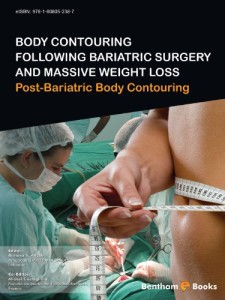 Body Contouring Following Bariatric Surgery and Massive Weight Loss: Post-Bariatric Body Contouring (Original PDF from Publisher)