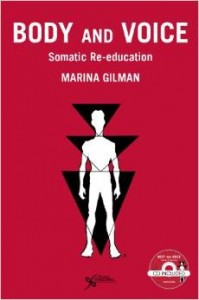 Body and Voice Somatic Re-education