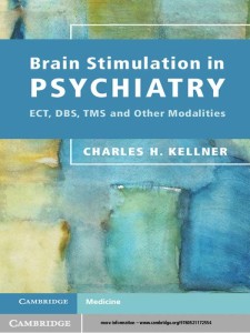 Brain Stimulation in Psychiatry: ECT, DBS, TMS and Other Modalities (Original PDF from Publisher)