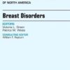 Breast Disorders, An Issue of Obstetric and Gynecology Clinics, 1e (The Clinics: Internal Medicine)