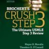 Brochert’s Crush Step 3: The Ultimate USMLE Step 3 Review, 4th (Original PDF from Publisher)