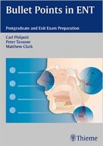 Bullet Points in ENT: Postgraduate and Exit Exam Preparation (ORIGINAL PDF from Publisher)