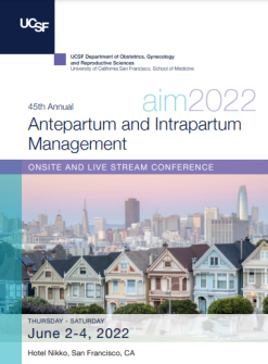 UCSF Antepartum and Intrapartum Management 2022 (Videos)