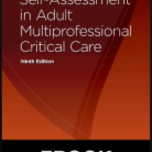 Self-Assessment Adult Multiprofessional Critical Care, 9th Edition (EPUB)