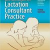Core Curriculum For Lactation Consultant Practice, 3rd Edition (Original PDF from Publisher)