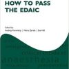 How to Pass the EDAIC (Oxford Specialty Training: Revision Texts) (Original PDF from Publisher)