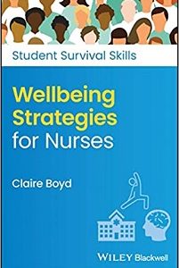 Wellbeing Strategies for Nurses (Student Survival Skills) (Original PDF from Publisher)