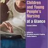 Children and Young People’s Nursing at a Glance (At a Glance (Nursing and Healthcare)), 2nd Edition (Original PDF from Publisher)