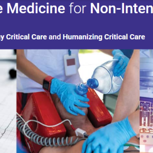 Harvard 2025 Principles of Critical Care Medicine for Non-Intensive Care Specialists (Videos + PDFs)