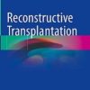 Reconstructive Transplantation (Original PDF from Publisher)