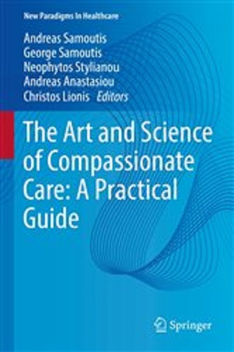 The Art and Science of Compassionate Care: A Practical Guide (New Paradigms in Healthcare) (EPUB)