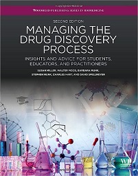 Managing the Drug Discovery Process: Insights and advice for students, educators, and practitioners, 2nd Edition (Original PDF from Publisher)