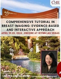 Comprehensive Tutorial in Breast Imaging: Evidence-based and Interactive Approach – April 19-20 2024 – Encore at Wynn Las Vegas (Videos)