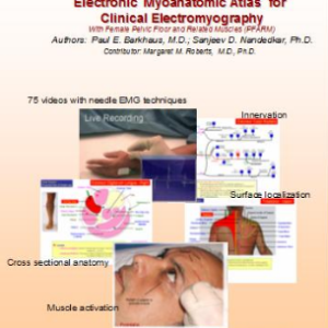 EMG/NCS Online Series: Volume I: Electronic Myoanatomic Atlas for Clinical Electromyography 2nd Edition 2020 (Videos)