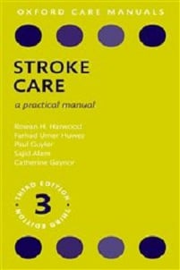 Stroke Care: A Practical Manual (Oxford Care Manuals), 3rd Edition (Original PDF from Publisher)
