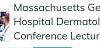 Massachusetts General Hospital Dermatology Case Conference Lecture Series 2022 (Videos)