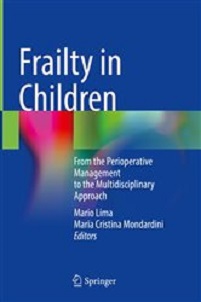 Frailty in Children: From the Perioperative Management to the Multidisciplinary Approach (Original PDF from Publisher)