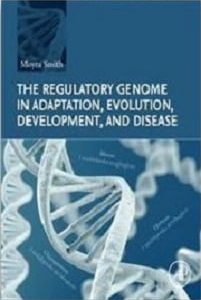 The Regulatory Genome in Adaptation, Evolution, Development, and Disease (EPUB)