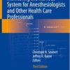 Koht, Sloan, Toleikis’s Monitoring the Nervous System for Anesthesiologists and Other Health Care Professionals, 3rd Edition (Original PDF from Publisher)