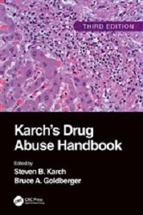 Karch’s Drug Abuse Handbook, 3rd edition (EPUB)