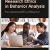 Research Ethics in Behavior Analysis: From Laboratory to Clinic and Classroom (EPUB)