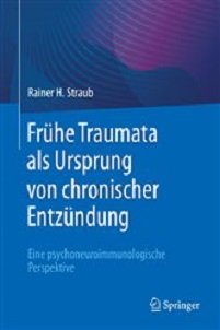 Frühe Traumata als Ursprung von chronischer Entzündung: Eine psychoneuroimmunologische Perspektive (German Edition) (EPUB)