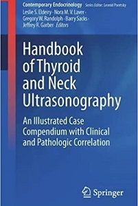 Handbook of Thyroid and Neck Ultrasonography: An Illustrated Case Compendium with Clinical and Pathologic Correlation (Contemporary Endocrinology) (EPUB)