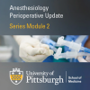Perioperative Medicine Part 2 – Cardiothoracic Anesthesiology 2020 (Videos)