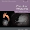Cardiac Imaging: Case Review Series, 2nd Edition (Original PDF from Publisher)