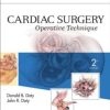 Cardiac Surgery: Operative Technique, 2nd Edition (Original PDF from Publisher)