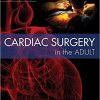Cardiac Surgery in the Adult, 5ed (Original PDF from Publisher)
