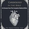 Cardiology in the Bible – An Excerpt from The Complete Medical Bible (MOBI)