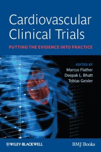 Cardiovascular Clinical Trials: Putting the Evidence into Practice (Original PDF from Publisher)